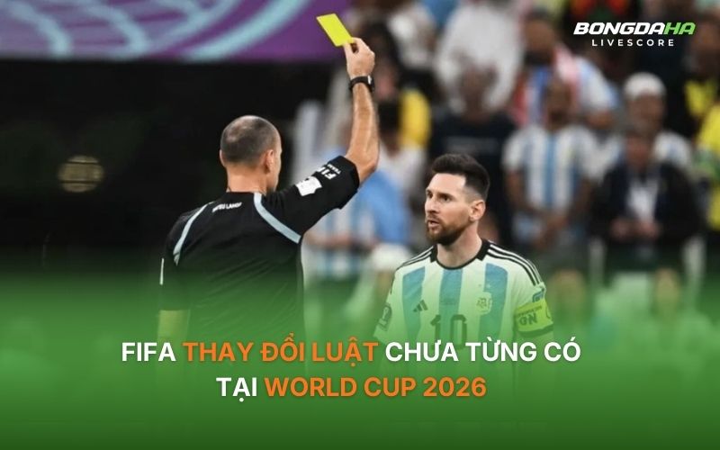 FIFA xem xét điều chỉnh luật treo giò khi cầu thủ nhận hai thẻ vàng