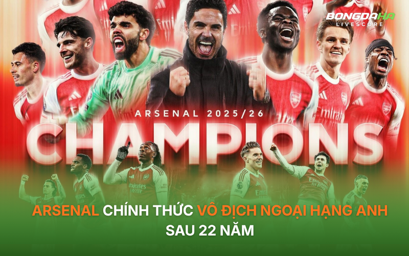 Arsenal chính thức vô địch Ngoại hạng Anh sau 22 năm
